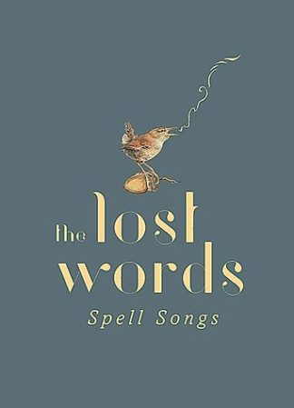 The Lost Words Spell Songs CD Book